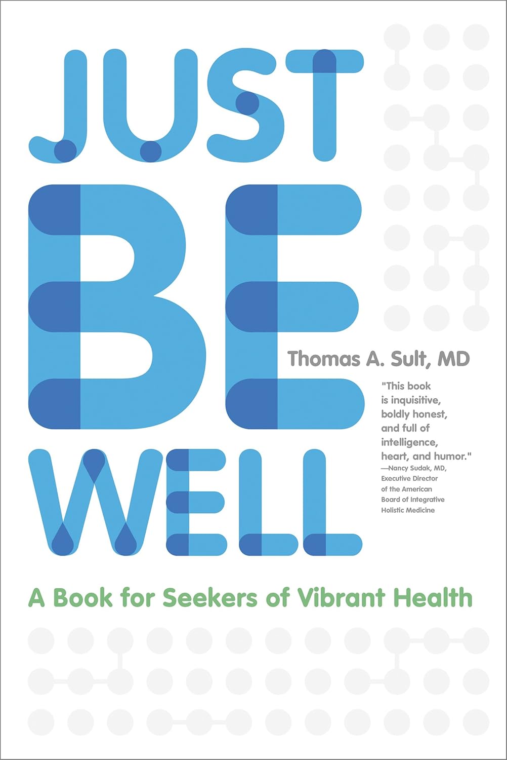 Just Be Well Book