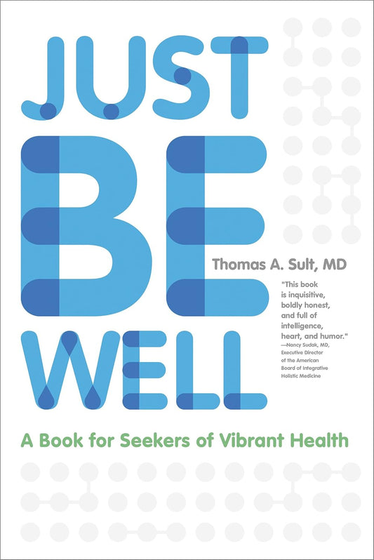 Just Be Well Book